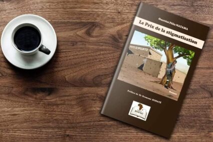 Littérature Burkinabè: « Le Prix de la stigmatisation», un roman de Ounteni Félix NATAMA