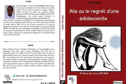 Littérature burkinabè : Alia ou le regret d&rsquo;une adolescente, le tout premier roman de Kader Khadija